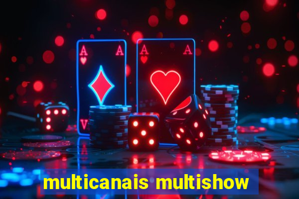 multicanais multishow